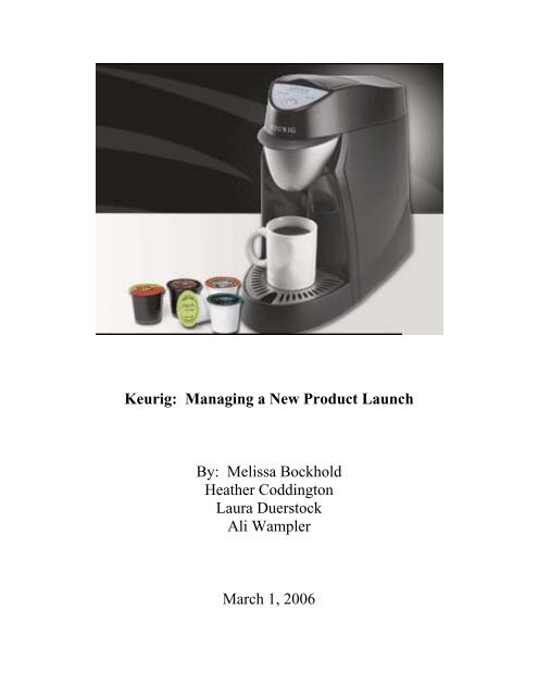 Keurig: Managing a New Product Launch 