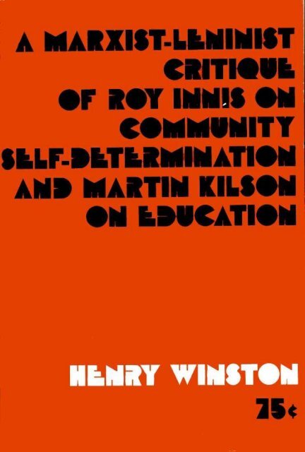 A Marxist-Leninist Critique of Roy Innis on ... - Freedom Archives