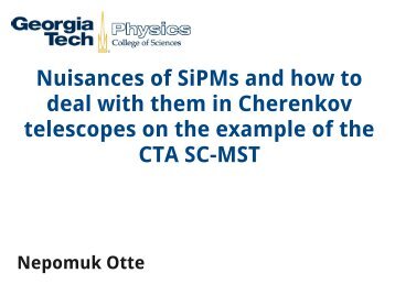 Nuisances of SiPMs and how to deal with them in ... - KICP Workshops