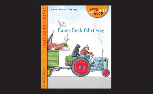 Bauer Beck fährt weg von Christian Tielmann - S. Fischer Verlag