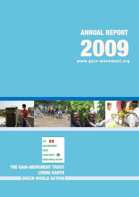 Annual Report 2009 - The Gaia-Movement