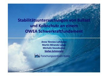 Stabilitätsuntersuchungen von Ballast und Kolkschutz an ... - FZK