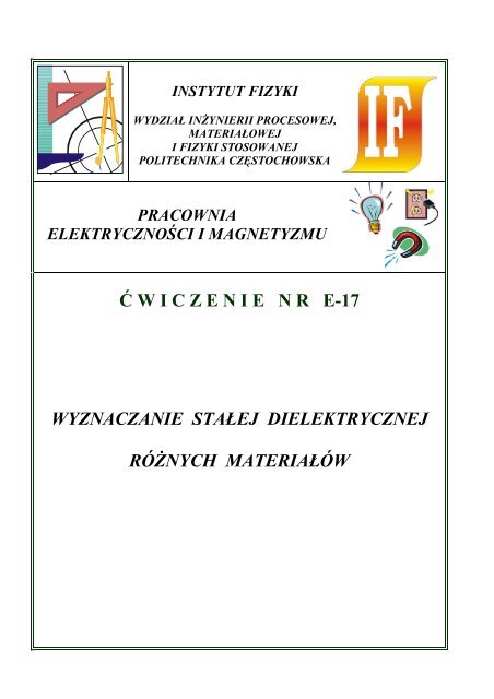 Ćwiczenie E-17 - Instytut Fizyki - Politechnika Częstochowska