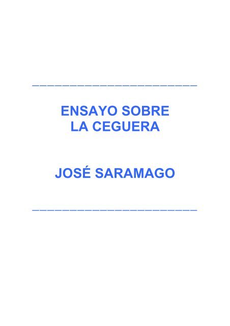 Saramago, Jose - Ensayo sobre la ceguera