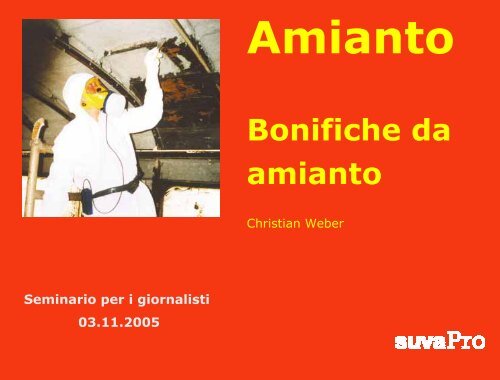 Bonifica da amianto - FACH - SuvaPro - Forum Asbest Schweiz