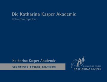 Die Katharina Kasper Akademie - Maria Hilf Kranken- und ...