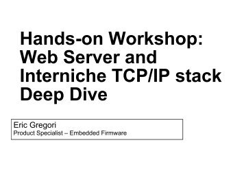 Web Server and Interniche TCP/IP stack Deep Dive - Freescale