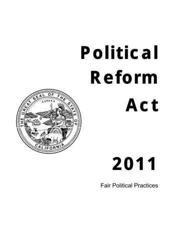 Political Reform Act 2011 - Fair Political Practices Commission