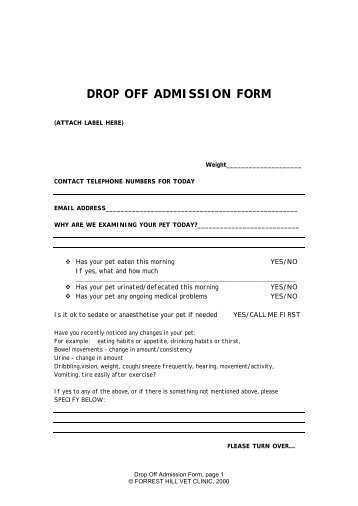DROP OFF ADMISSION FORM - Forrest Hill Veterinary Clinic