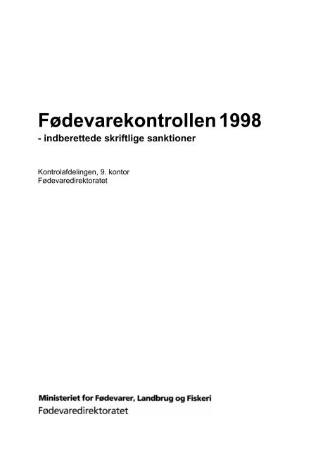 Fødevarekontrollen 1998 - indberettede skriftlige sanktioner