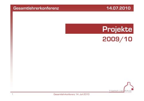 Gesamtübersicht über die Projekte an der FLS im Schuljahr 2009/10