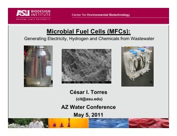 Microbial Fuel Cells (MFCs): - AZ Water Association