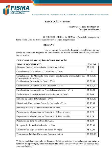 Fixar valores para Prestação de Serviços Acadêmicos ... - FISMA