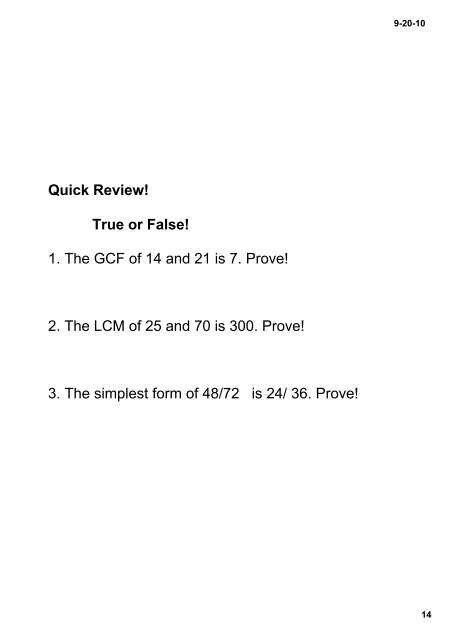 1. 25/120 2. 28/32 Find the GCF 3. 36 and 72 4. 56 and 88