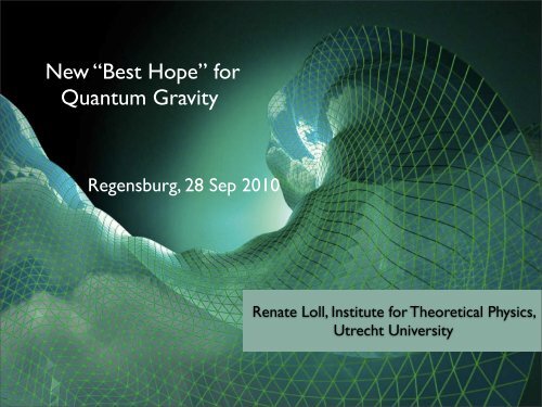 New “Best Hope” for Quantum Gravity