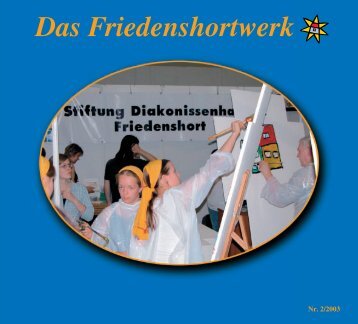 Friedenshort 2/2003 - Evangelische Jugendhilfe Friedenshort