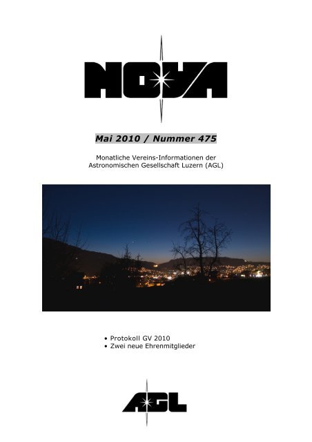 Nova 476 Mai 2010 - Astronomische Gesellschaft Luzern