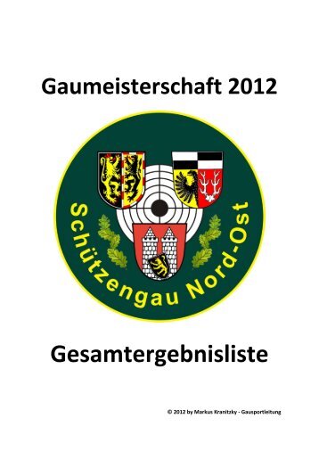 Gaumeisterschaft 2012 - beim Gau Nord-Ost