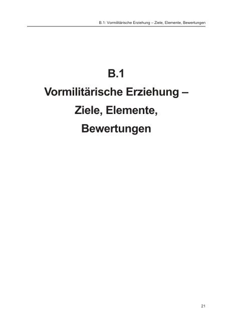 B.1 Vormilitärische Erziehung – Ziele, Elemente, Bewertungen