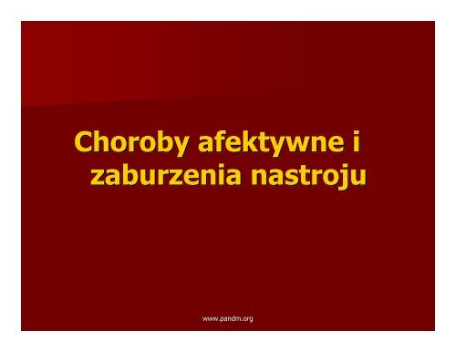 Choroby afektywne i zaburzenia nastroju Choroby ... - Pandm