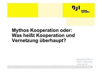 "Mythos Kooperation oder: Was heißt Kooperation und Vernetzung ...