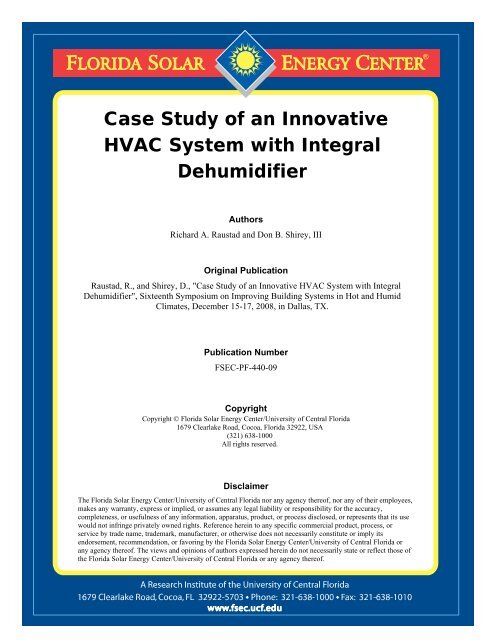 Case Study of an Innovative HVAC System with Integral Dehumidifier