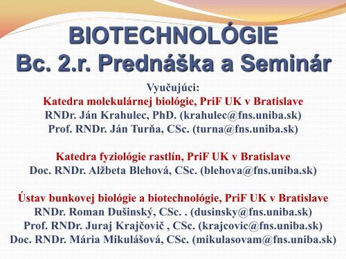 SYLABUS prednášok predmetu BIOTECHNOLÓGIE 2.ročník (Bc)