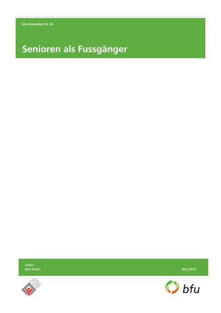 Senioren als Fussgänger - Fonds für Verkehrssicherheit FVS