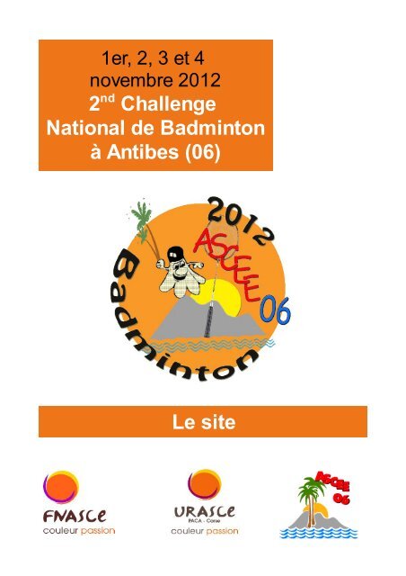 2nd Challenge National de Badminton à Antibes (06) Le site