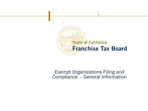 FTB 932 Exempt Organizations Filing and Compliance - California ...