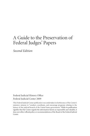 A Guide to Preservation of Judges' Papers - Federal Judicial Center