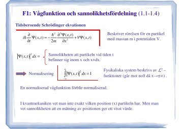 F1: Vågfunktion och sannolikhetsfördelning (1.1-1.4)