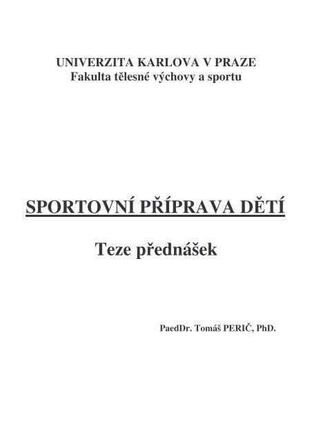 II. r. TŠ: Podklady pro přednášky z předmětu Sportovní příprava ...