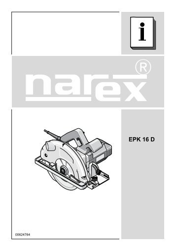 Návod k použití Ruční okružní pila NAREX EPK 16 D