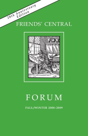 2008-2009 Fall/Winter Forum - Friends' Central School