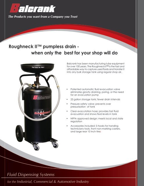 Roughneck II™ pumpless drain - when only the best for your shop