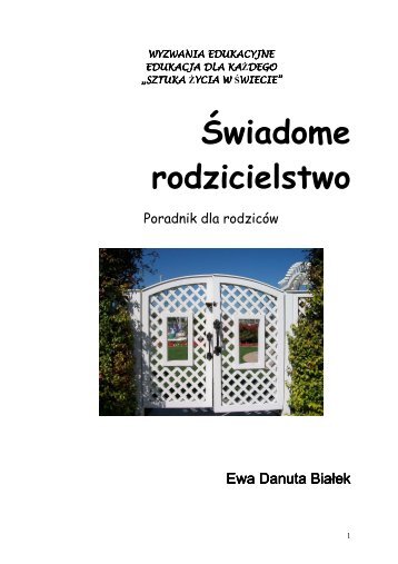 Ewa Danuta Białek ŚWIADOME RODZICIELSTWO - Gandalf