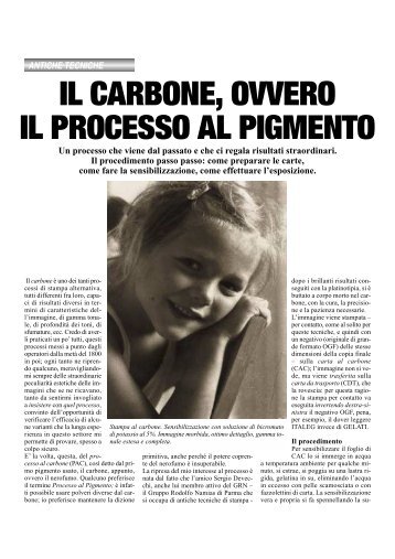 IL CARBONE, OVVERO IL PROCESSO AL PIGMENTO - Fotografia.it