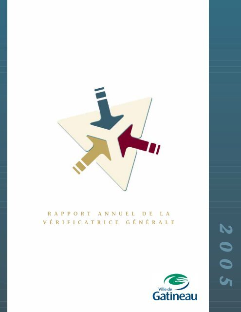 Rapport annuel de la vérificatrice générale ... - Ville de Gatineau