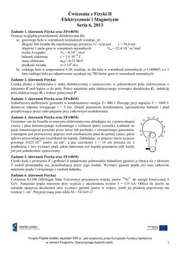 Ćwiczenia z Fizyki II Elektryczność i Magnetyzm Seria 6, 2013