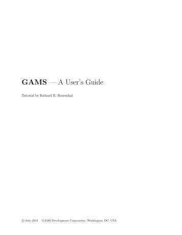 GAMS — A User's Guide