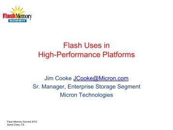 Flash Uses in High-Performance Platforms - Flash Memory Summit