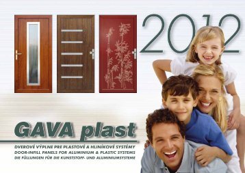 Katalóg plastových, hliníkových a HPL výplní 2012 - GAVA plast