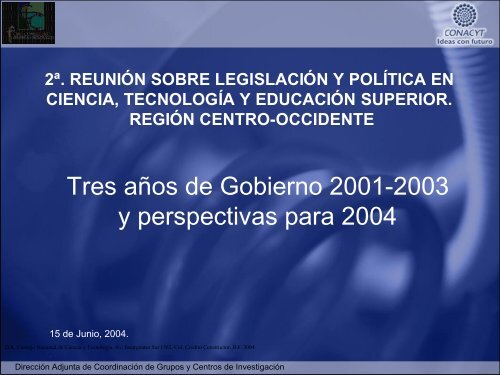 Tres años de Gobierno 2001-2003 y perspectivas ... - Foro Consultivo