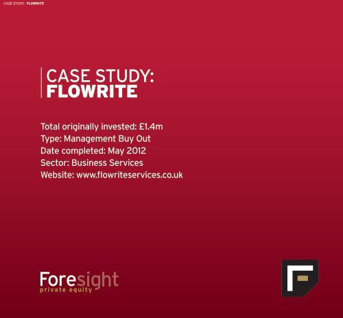 CASE STUDY: FLOWRITE - Foresight Group