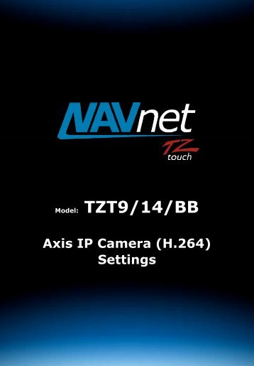 NavNet TZtouch Axis IP Camera Settings - Furuno USA