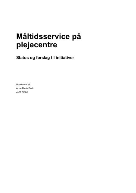 Måltidsservice på plejecentre - Status og forslag til initiativer