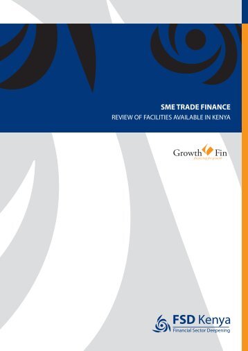 SME Trade Finance: Review of facilities available in - FSD Kenya