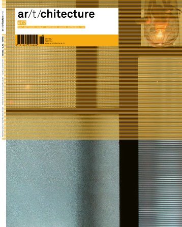 ar/t/chitecture N°2. Magazine about swiss architecture, interior design, product design DE/FR/IT