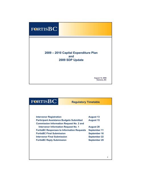 FortisBC 2009-10 Capital Plan and 2009 SDP Update Workshop ...